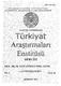 r 1 Enstitüsü DERGiSi raştırmaları PROF. DR.. M. SADİ ÇÖGENLİ ÖZEL SAYISI ATATÜRK ÜNİVERSİTESİ YIL: S SAY!: 18 ERZURUM 2001