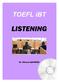 TOEFL ibt LISTENING STRATEGIES & PRACTICE DR. HİKMET ŞAHİNER