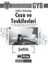 GYS. Ceza ve. Tevkifevleri Genel Müdürlüğü Personeli İçin Görevde Yükselme ve Unvan Değişikliği Sınavlarına Hazırlık Kitabı. Şeflik.