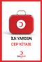 İLK YARDIM CEP CEP KİTABI KİTABI