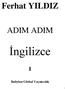 Ferhat YILDIZ ADIM ADIM. İngilizce. Babylon Global Yayımcılık