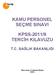 KAMU PERSONEL SEÇME SINAVI KPSS-2011/9 TERCİH KILAVUZU