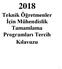 Teknik Öğretmenler İçin Mühendislik Tamamlama Programları Tercih Kılavuzu