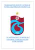 TRABZONSPOR SPORTİF YATIRIM VE FUTBOL İŞLETMECİLİĞİ TİCARET A.Ş.