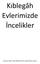 Kıblegâh Evlerimizde İncelikler