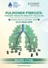 PULMONER FİBROZİS: TANIDAN TEDAVİYE BİRLİKTE YOLCULUK