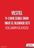 VESTEL V-COOK SERİSİ 3000 INOX EL BLENDER SETİ KULLANIM KILAVUZU 2 YIL GARANTİ