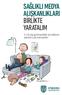 SAĞLIKLI MEDYA ALIŞKANLIKLARI BIRLIKTE YARATALIM yaş grubundaki çocukların aileleri için tavsiyeler