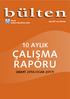 bülten ÇALIŞMA RAPORU 10 AYLIK (MART 2016-OCAK 2017) tmmob makina mühendisleri odası Şubat 2017 Sayı 224 Ekidir