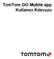 TomTom GO Mobile app Kullanıcı Kılavuzu