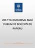 2017 YILI KURUMSAL MALİ DURUM VE BEKLENTİLER RAPORU