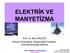 ELEKTRİK VE MANYETİZMA