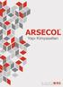 ARSECOL. 20 kg Torba göre Açık Gri. Gri. 25 kg Torba Gri. 25 kg Torba uygulandığında Gri. 18 kg Kova Gr / m Beyaz. Yapı Kimyasalları.