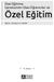 Özel Eğitime Gereksinimi Olan Öğrenciler ve. Özel Eğitim. Ed tör: İbrah m H. DİKEN. 15. Baskı