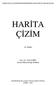 DOKUZ EYLÜL ÜNİVERSİTESİ MÜHENDİSLİK FAKÜLTESİ YAYINLARI NO:208 HARİTA ÇİZİM. (4. baskı) Doç. Dr. Tahir EMRE Jeoloji Mühendisliği Bölümü