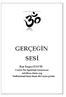 GERÇEĞĠN SESĠ. Roy Eugen DAVIS. Center For Spiritual Awareness Truth Journal Nisan-Mayıs 2013 sayısı çevirisi