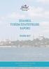 GİRİŞ. İstanbul Kültür ve Turizm İl Müdürlüğü Strateji Geliştirme Şube tarafından hazırlanmaktadır.