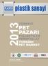 plastik sanayi PET PAZARI TÜRKİYE POLIEETILEN TEREFTALAT TURKISH PET MARKET Barbaros DEMİRCİ PLASFED Genel Sekreteri Plastik Sanayicileri Derneği