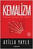 Atilla Yayla. Kemalizm Liberal Açıdan Bir Tahlil ISBN 13: Liberte Yayınları / Baskı: Mart 2015; 1. Baskı: Haziran 2008
