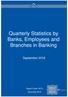 Quarterly Statistics by Banks, Employees and Branches in Banking