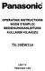 OPERATING INSTRUCTIONS MODE D EMPLOI BEDIENUNGSANLEITUNG KULLANIM KILAVUZU TX-39EW334. LED TV Téléviseur LED