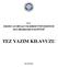 T.C. ERZİNCAN BİNALİ YILDIRIM ÜNİVERSİTESİ FEN BİLİMLERİ ENSTİTÜSÜ TEZ YAZIM KILAVUZU