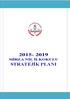 Karşıyaka Mirza Nil İlkokulu Müdürlüğü MĠRZA NĠL ĠLKOKULU STRATEJĠK PLANI