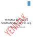 YENMAK PİSTON VE SEGMAN SAN. VE TİC. A.Ş. ETİK VE DAVRANIŞ KURALLARI