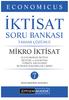 İKTİSAT SORU BANKASI TAMAMI ÇÖZÜMLÜ MİKRO İKTİSAT. ULUSLARARASI İKTİSAT BÜYÜME ve KALKINMA TÜRKİYE EKONOMİSİ İKTİSADİ DOKTRİNLER TARİHİ.