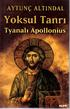 YOKSUL TANRI Tyanalı Apollonius