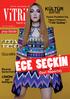 KÜLTÜR sanat. Güzellik. moda trend. pop bizde. Özel Röportaj. Resim. sizi bekliyor. Galerileri. hayatı paylaş. SAYI:46 Ekim/Oktober 2017