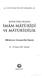 imam MATüRİDİ VE MATÜRİDİLİK BÜYÜK TÜRK BiLGİNİ Mayıs 2009 İstanbul Milletlerarası Tartışmalı İlmi Toplantı