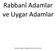 Rabbanî Adamlar ve Uygar Adamlar