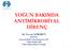 YOĞUN BAKIMDA ANTĠMĠKROBĠYAL DĠRENÇ. Ali Necati GÖKMEN DEÜTF Anesteziyoloji ve Reanimasyon AD. Yoğun Bakım BD Türk Yoğun Bakım Derneği