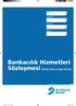 Bankacılık Hizmetleri Sözleşmesi (Direkt Satış ve Bayi Kanalı)