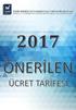 Odamız tarafından, ülkenin ekonomik koşulları gözetilerek hazırlanan 2017 Önerilen Ücret Tarifesi ekte bilginize sunulmuştur.