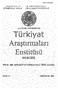 Enstitüsü. raştırmaları. DERGiSi PROF. DR. EFRASİYAP GEMALMAZ ÖZEL SAYISI ATATÜRK ÜNİVERSİTESİ SAYI:.17 ERZURUM 2001