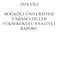 2018 YILI BOĞAZİÇİ ÜNİVERSİTESİ YABANCI DİLLER YÜKSEKOKULU FAALİYET RAPORU