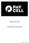 Paycell IOS SDK. Entegrasyon Dokümanı. PayCell iphone SDK - (Ver 1.1-Rev 1) - Turkcell