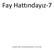 Fay Hattındayız 7. Nureddin Yıldız ın Dünya Nasıl Dönüyor? (71.) dersidir.