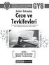 Adalet Bakanlığı. Ceza ve. Tevkifevleri Genel Müdürlüğü Personeli İçin Görevde Yükselme ve Unvan Değişikliği Sınavlarına Hazırlık Kitabı