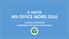 3. HAFTA MS OFFICE WORD 2016 ÇUKUROVA ÜNİVERSİTESİ BİLGİSAYARDA VERİ ANALİZİ VE RAPORLAMA