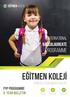 INTERNATIONAL BACCALAUREATE PROGRAMME EĞİTMEN KOLEJİ SENİN GELECEĞİN BURADA BAŞLAR PYP PROGRAMME 6 YEAR BULLETIN