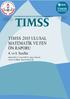 TIMSS ULUSLARARASI MATEMATİK VE FEN EĞİLİMLERİ ARAŞTIRMASI TIMSS 2015 ULUSAL MATEMATİK VE FEN BİLİMLERİ ÖN RAPORU. 4. ve 8. SINIFLAR.