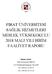 FIRAT ÜNİVERSİTESİ SAĞLIK HİZMETLERİ MESLEK YÜKSEKOKULU 2018 MALİ YILI BİRİM FAALİYET RAPORU