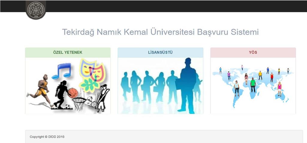 A ) LİSANSÜSTÜ BAŞVURU SİSTEMİNE GİRİŞ Tekirdağ Namık Kemal Üniversitesi Lisansüstü Başvuru Sistemine http://basvuru.nku.edu.