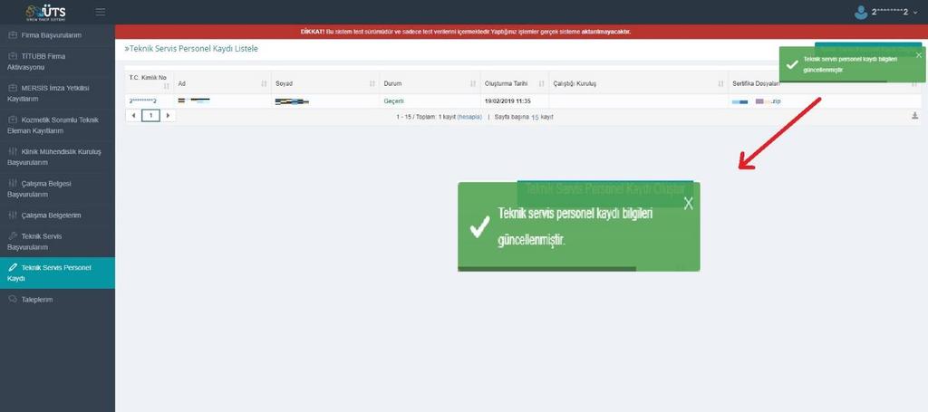 Resim-8: Personel kaydı güncelleme ekranı d) Güncelle butonuna basılınca ekranın sağ üst köşesinde açılan yeşil pencere ile kaydın başarılı olduğu anlaşılır.