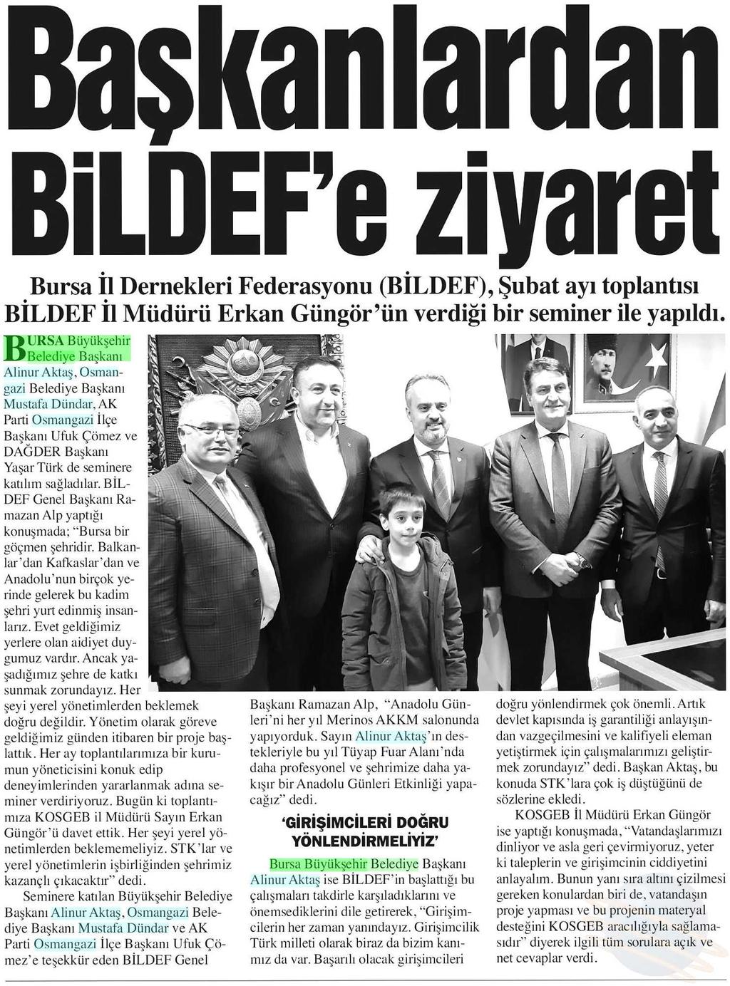 BASKANLARNDAN BILDEFE ZIYARET Yayın Adı : Bursa