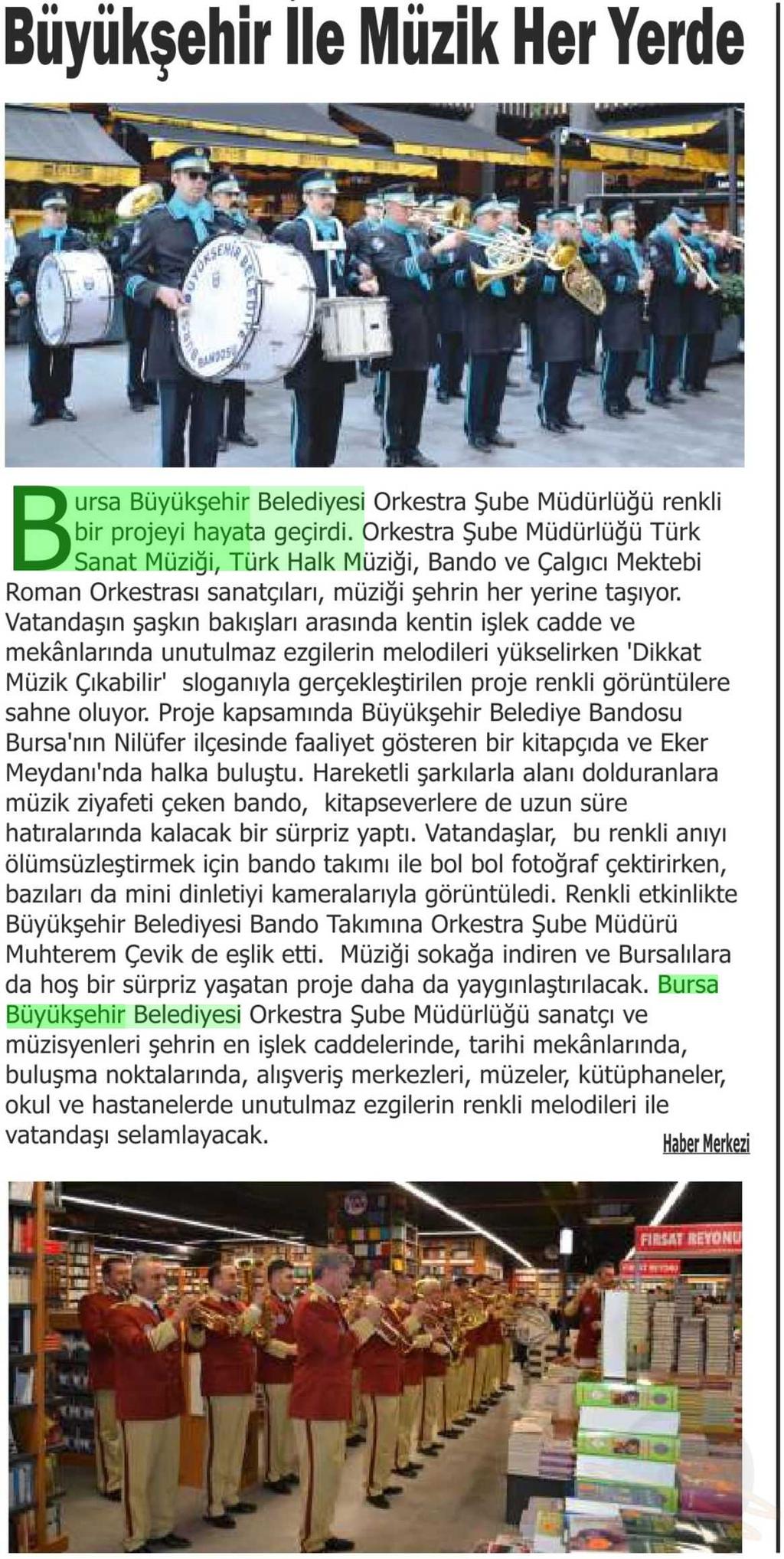 BÜYIIKSEHIR ILE MÜZIK HER YERDE Yayın Adı : Mücadele Gazetesi