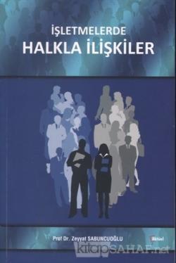 Kaynak Kitap İşletmelerde Halkla İlişkiler, Prof.Dr.